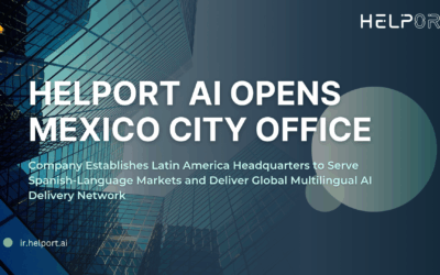 Helport AI Opens Mexico City Office